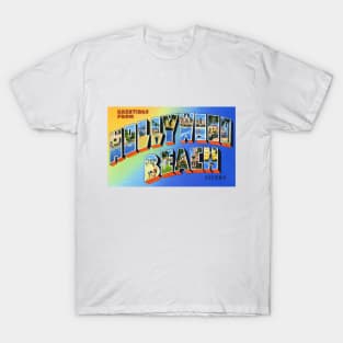 Greetings from Hollywood Beach, Florida - Vintage Large Letter Postcard T-Shirt